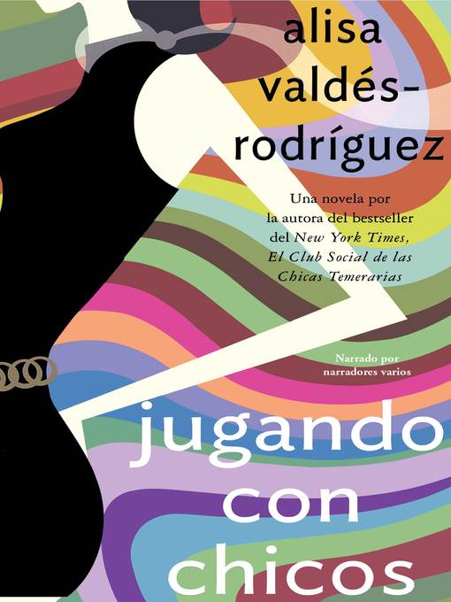 Title details for Jugando con chicos (Playing with Boys) by Alisa Valdes-Rodriguez - Available